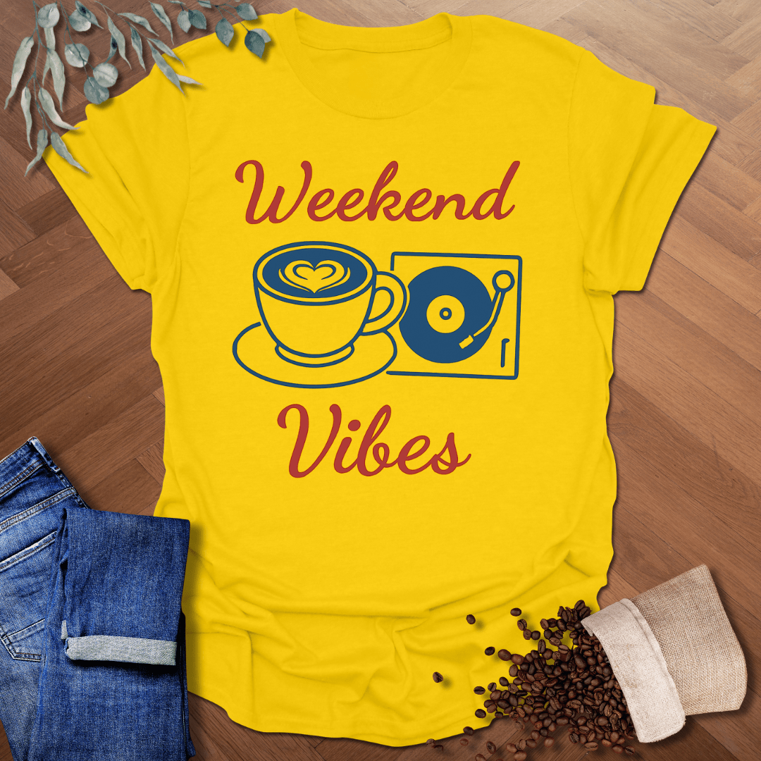 Weekend Vibes T-Shirt