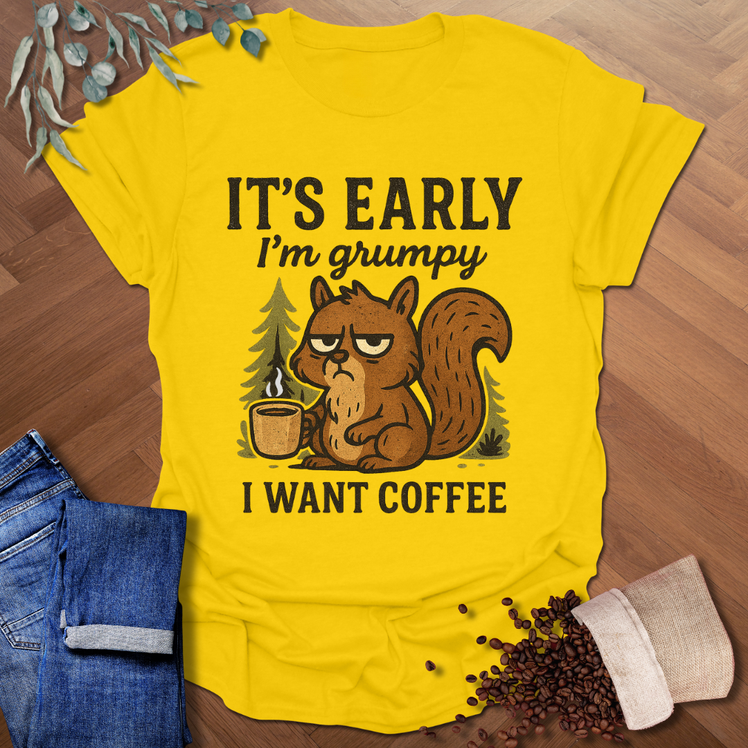 I'm Grumpy T-Shirt