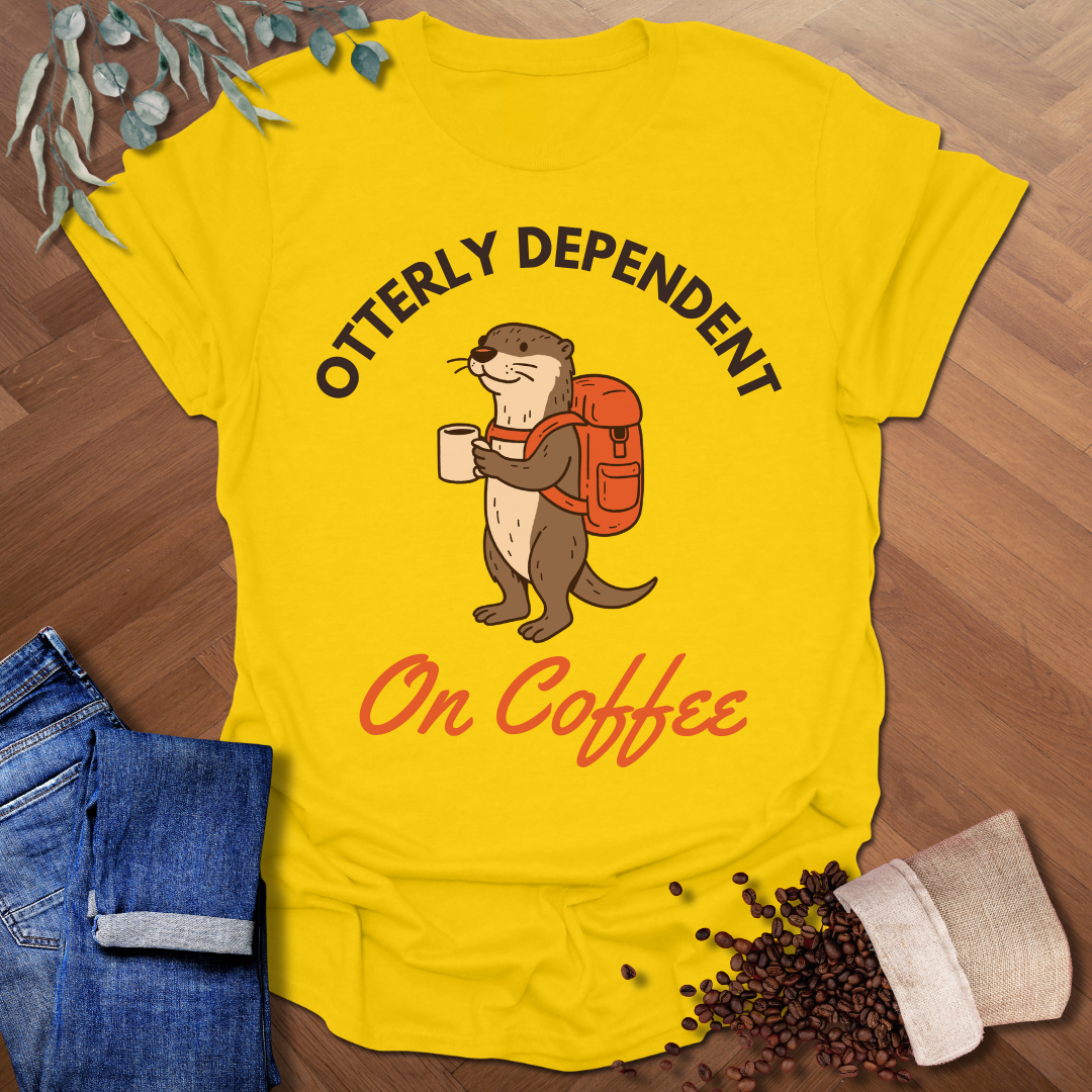 Otterly Dependent T-Shirt