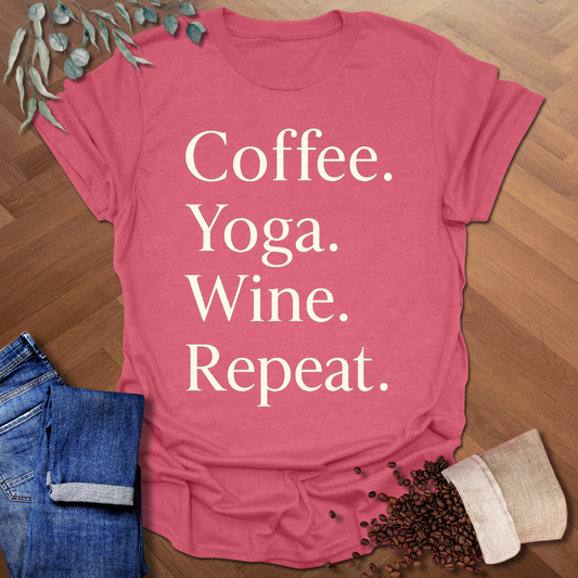 Coffee Yoga Wine Repeat T-Shirt
