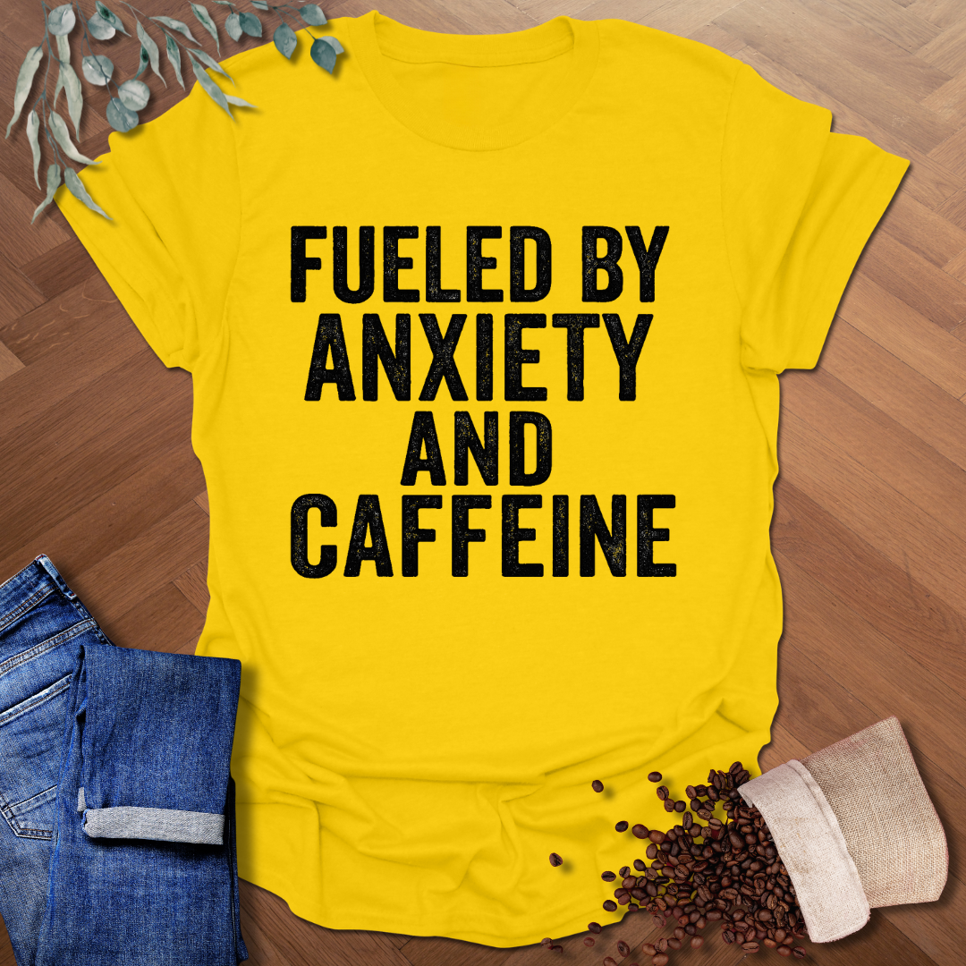 Anxiety and Caffeine T-Shirt