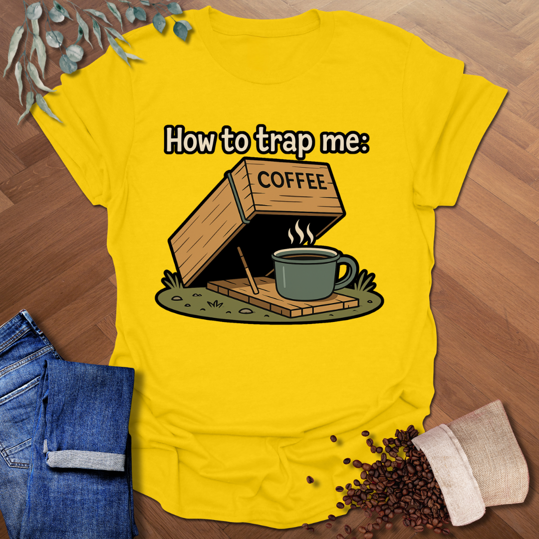 Coffee Trap T-Shirt