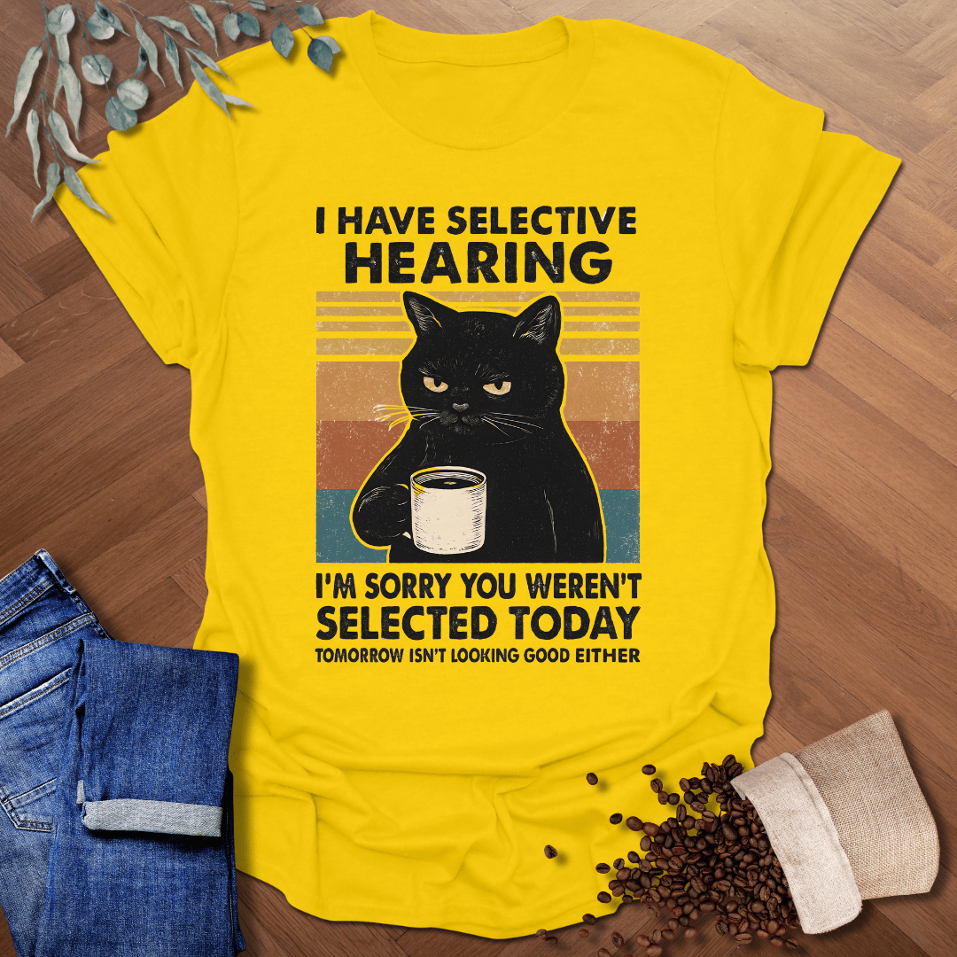 Selective Hearing T-Shirt