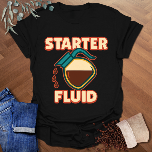 Starter Fluid T-Shirt