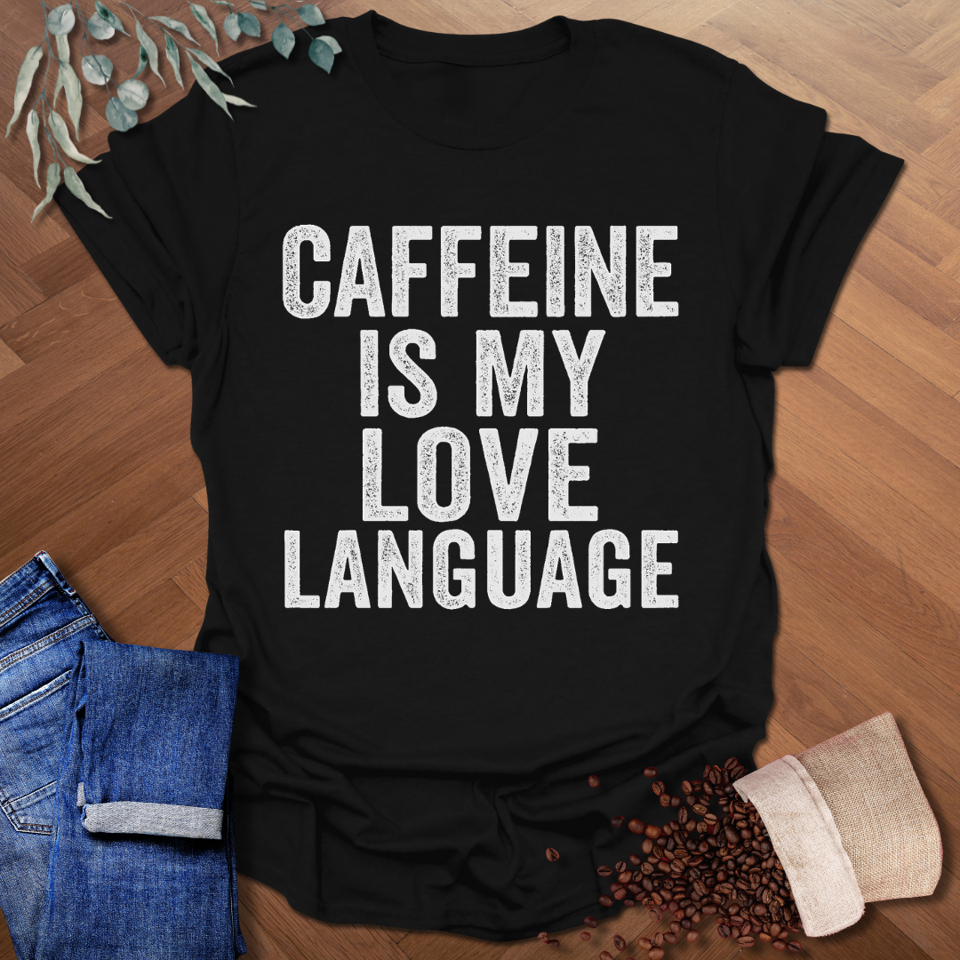 Love Language T-Shirt