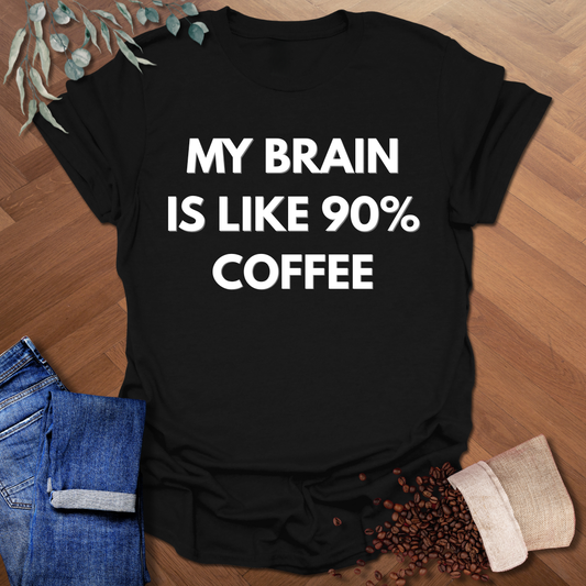 90% Coffee T-Shirt