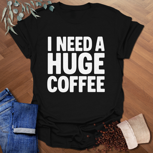 Huge Coffee T-Shirt
