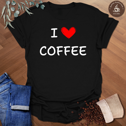 I ❤️ Coffee T-Shirt