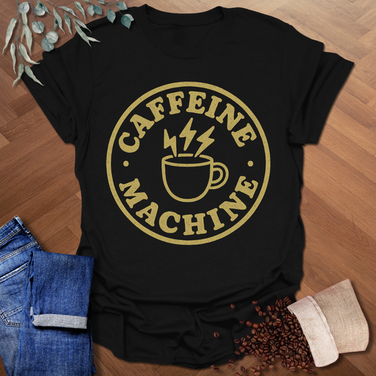 Caffeine Machine T-Shirt