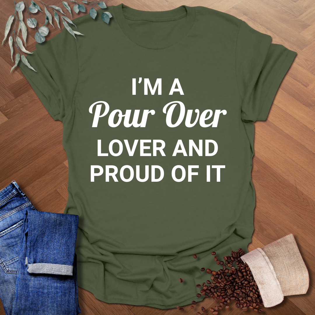 Pour Over Lover T-Shirt