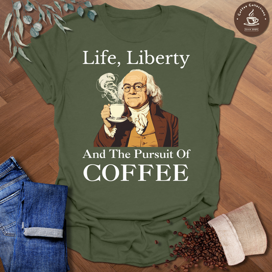 Life, Liberty T-Shirt
