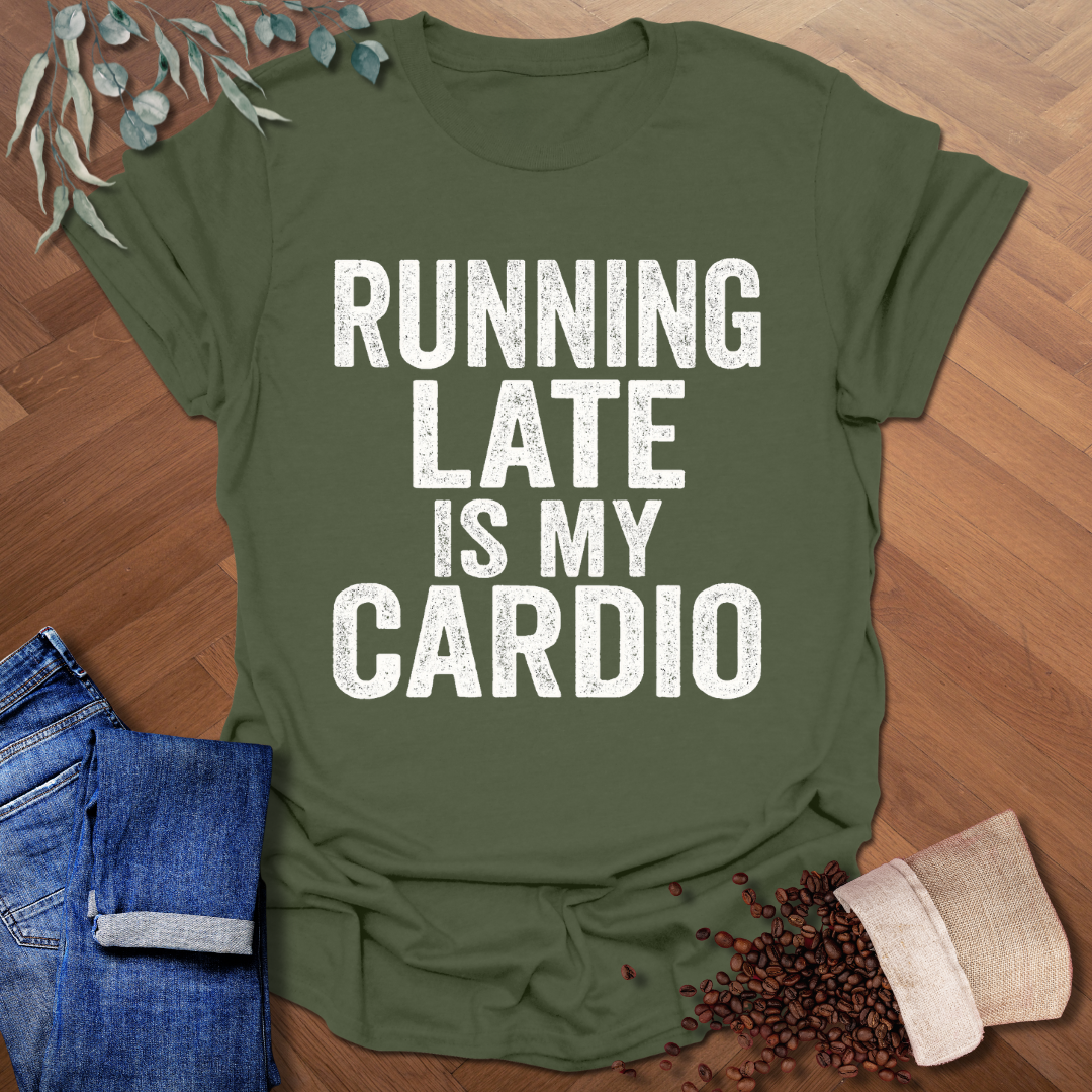 Running Late T-Shirt