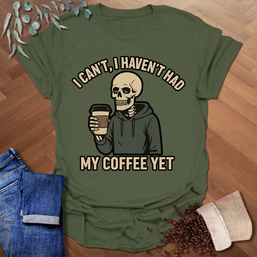 I Can't T-Shirt
