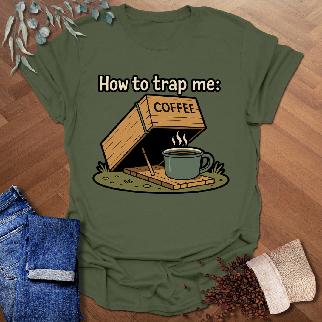 Coffee Trap T-Shirt