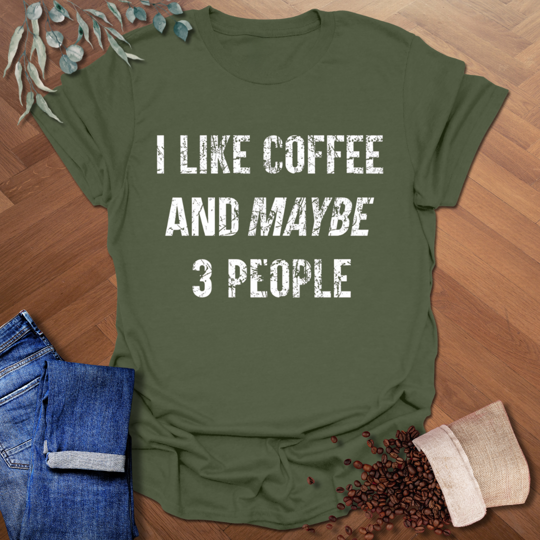 Maybe 3 People T-Shirt