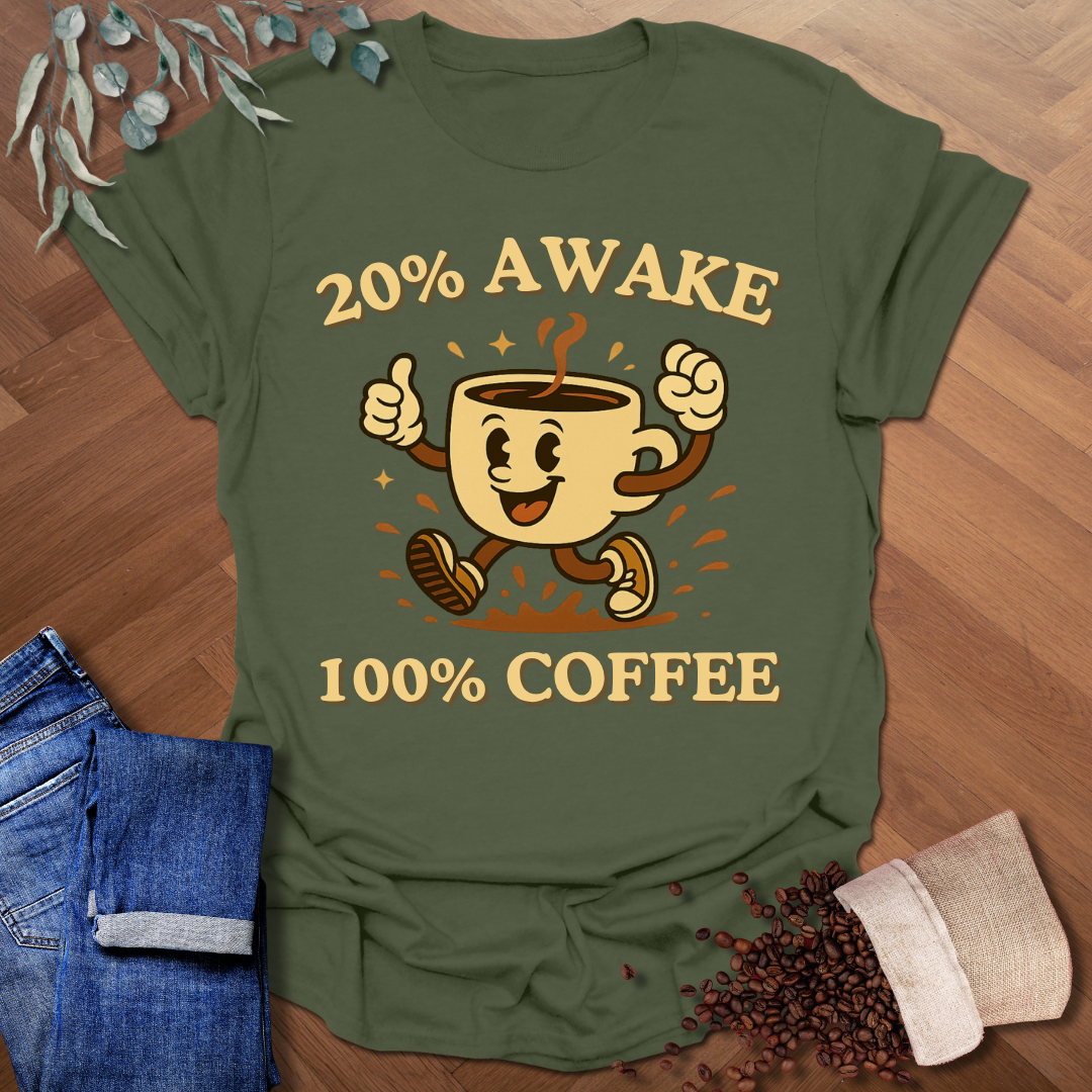 20% Awake T-Shirt