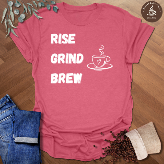 Rise Grind Brew T-Shirt