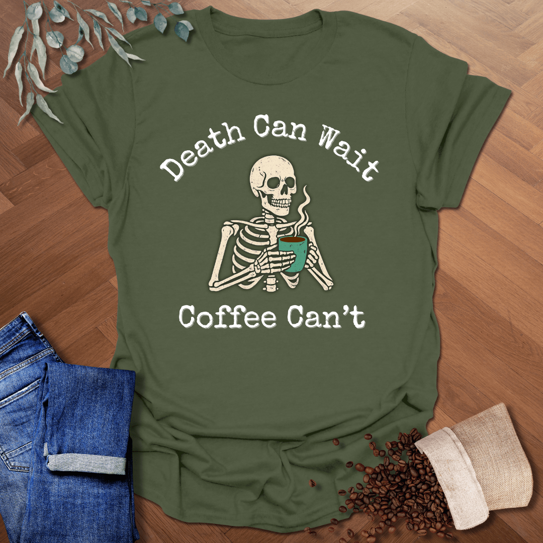 Death Can Wait T-Shirt