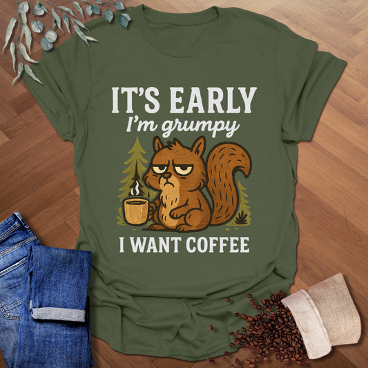 I'm Grumpy T-Shirt