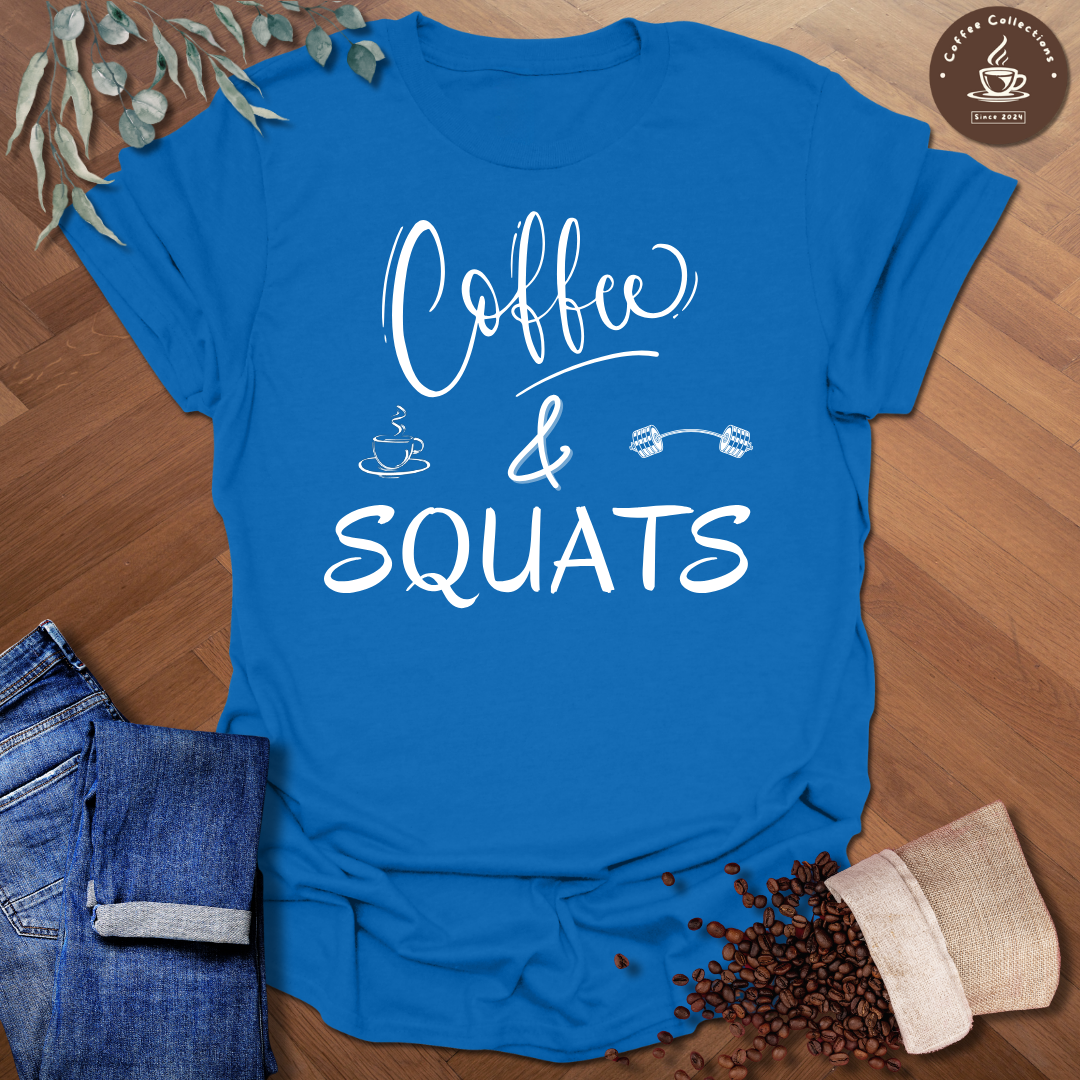 Coffee & Squats T-Shirt