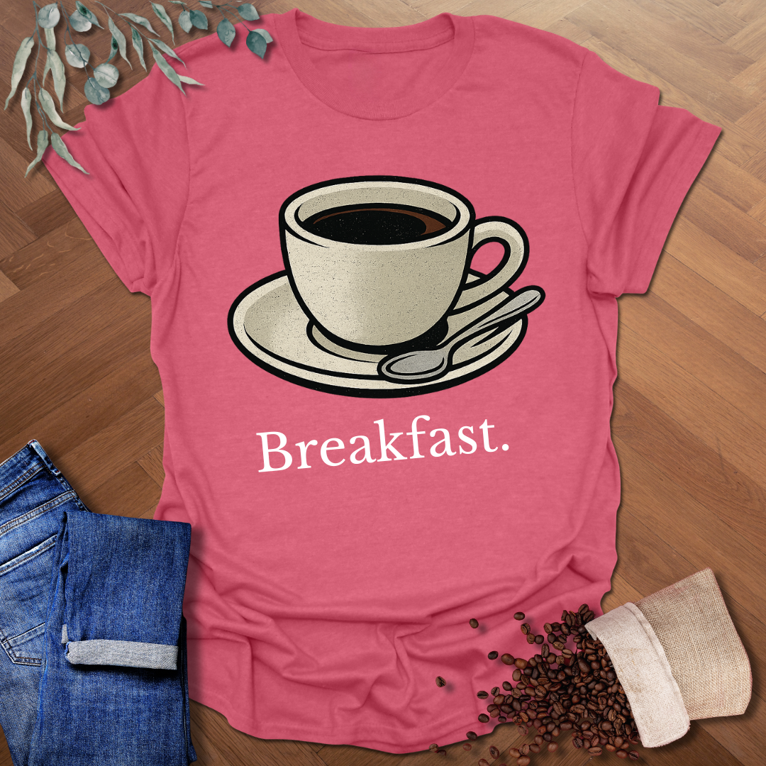 Breakfast T-Shirt