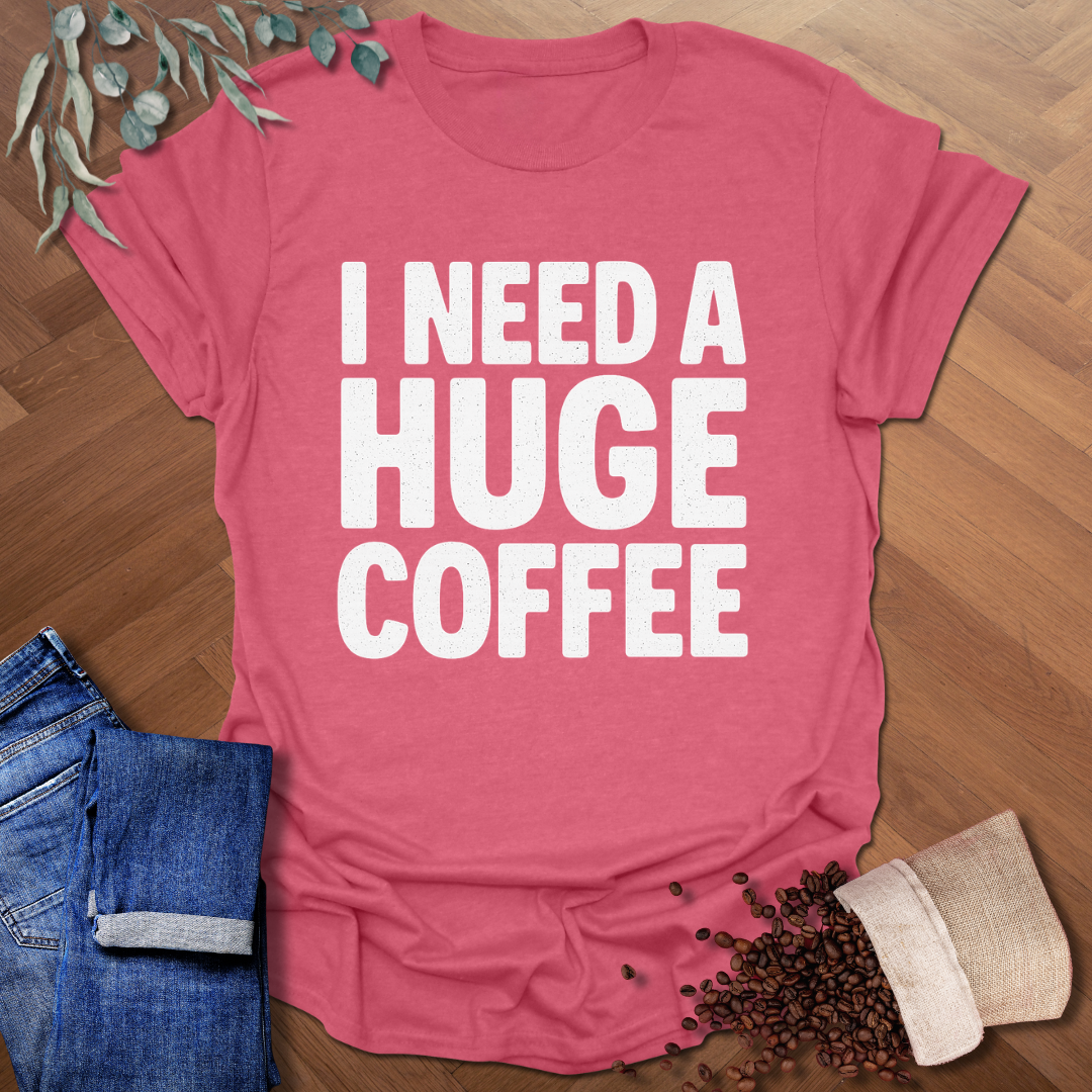Huge Coffee T-Shirt