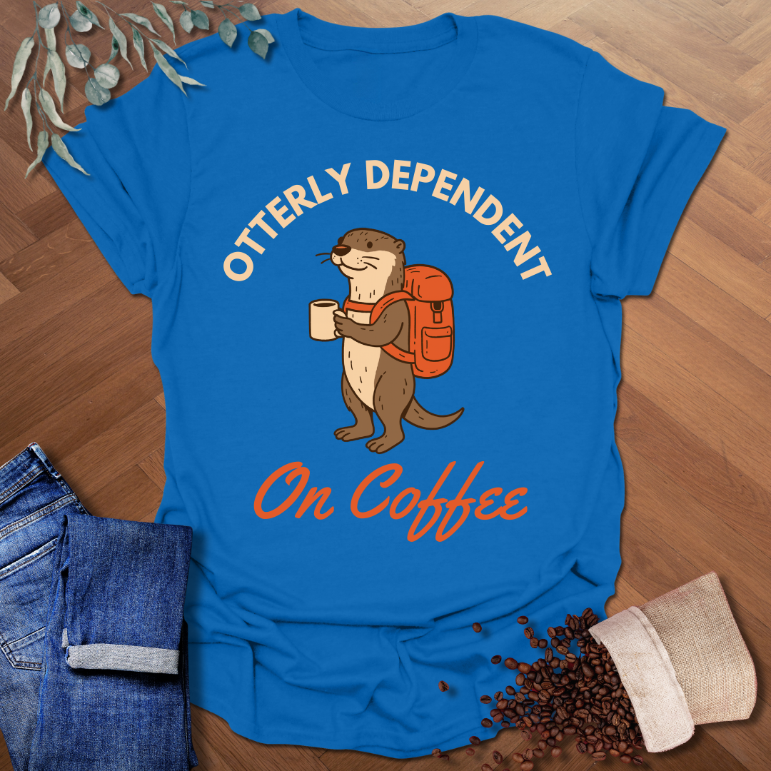 Otterly Dependent T-Shirt