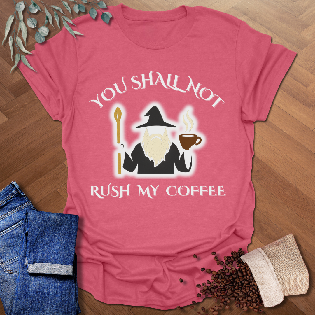 You Shall Not T-Shirt
