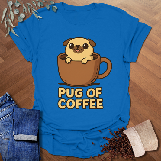 Pug Of Coffee T-Shirt