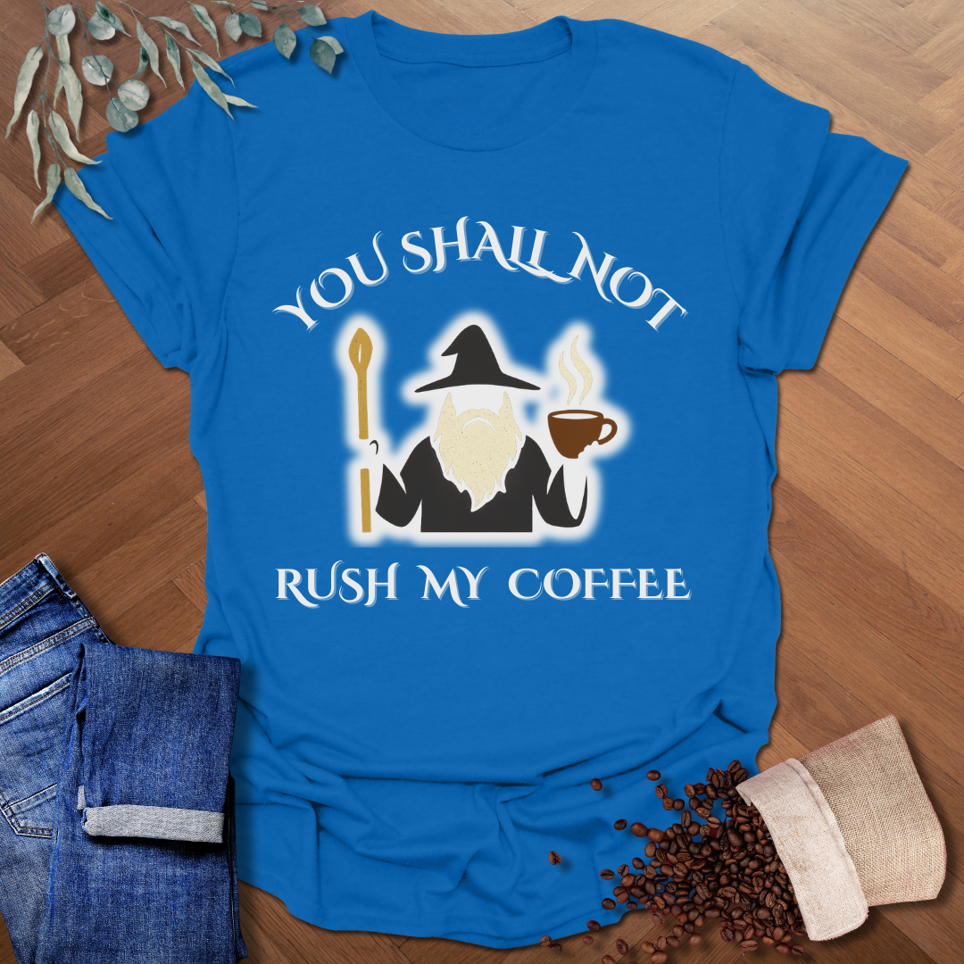 You Shall Not T-Shirt