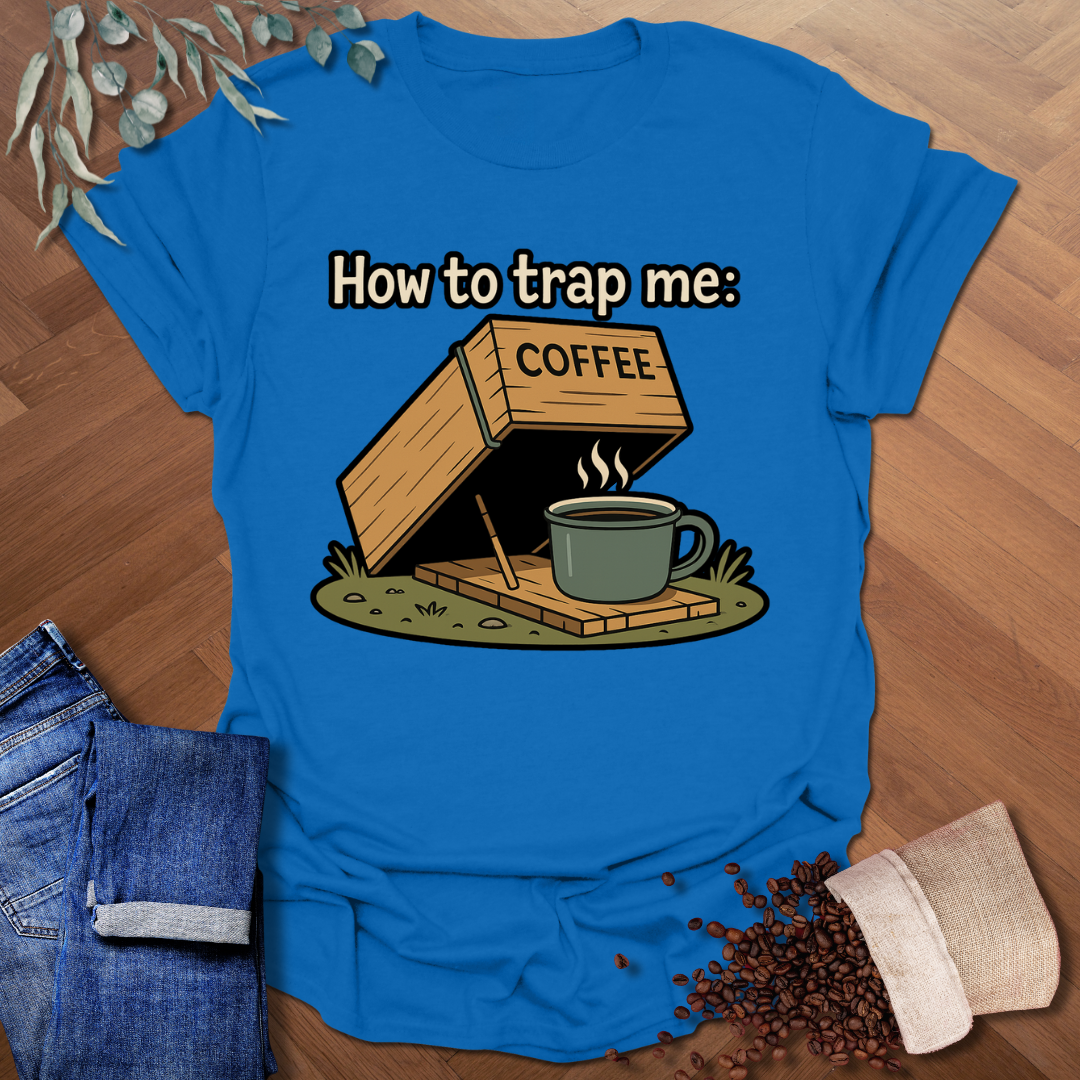 Coffee Trap T-Shirt