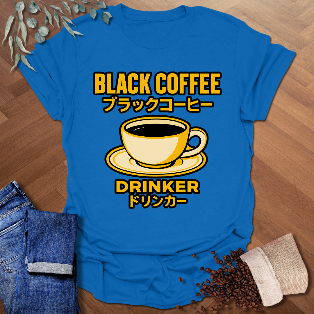Black Coffee Drinker T-Shirt