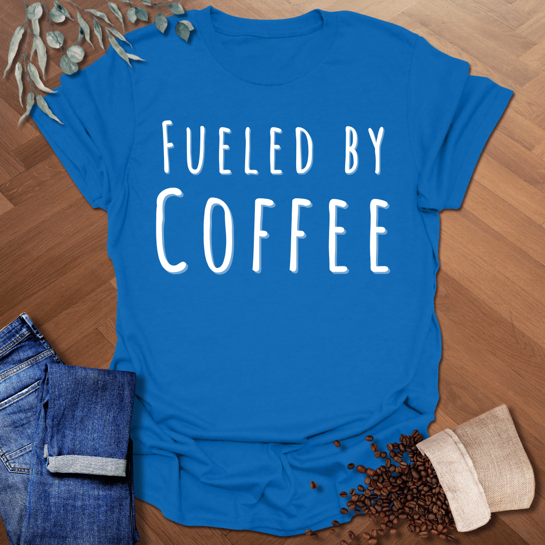 Fueled By Coffee T-Shirt