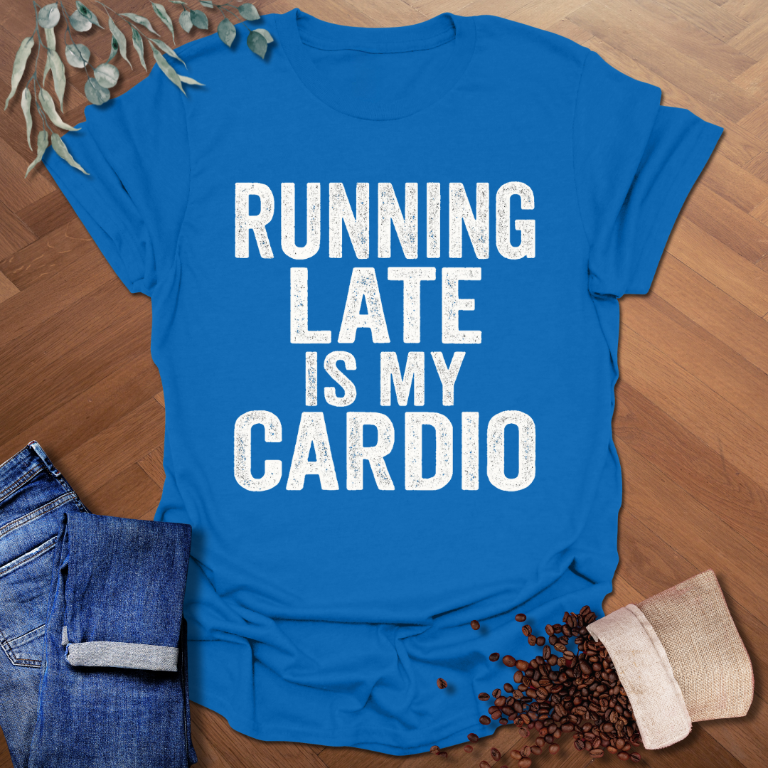 Running Late T-Shirt