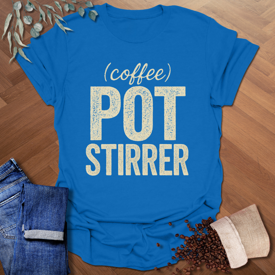 Coffee Pot Stirrer T-Shirt